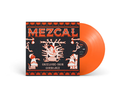 Gaceloide, Ihon and Gordojazz - Mezcal (2024) LP - PRE-SALE